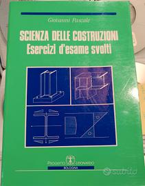 Scienza delle Costruzioni - Esercizi d'esame svolt
