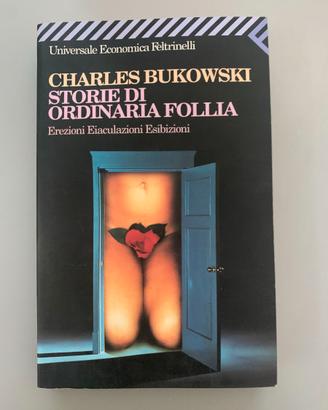 libro storie di ordinaria follia  charles bukowki