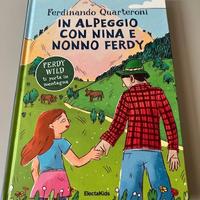 Libro Quarteroni Alpeggio Nina e Nonno Ferdy Nuovo