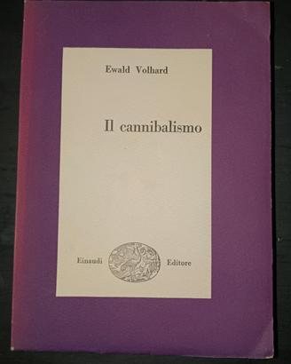 Ewald Volhard,il cannibalismo 1949