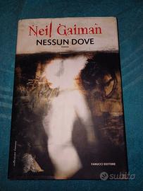 CON ERRORE IMPAGINAZIONE! Neil Gaiman NESSUN DOVE