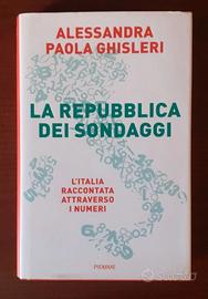 LA REPUBBLICA DEI SONDAGGI