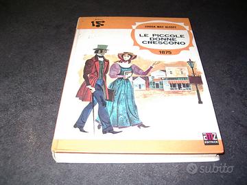 Louisa May Alcott, Le Piccole donne crescono - Amz