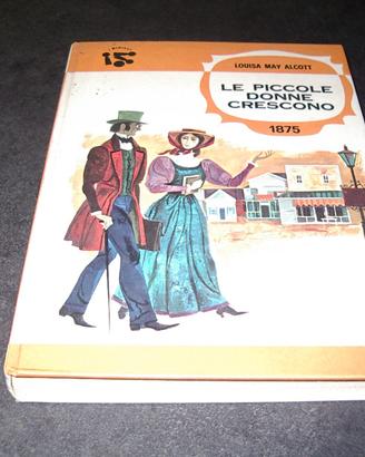 Louisa May Alcott, Le Piccole donne crescono - Amz