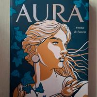 Aura. Vento di fuoco - Valentina Ghetti