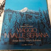 Viaggio in Valle Seriana - G.Bocca ,A Lazzari,