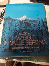Viaggio in Valle Seriana - G.Bocca ,A Lazzari,