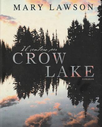 Il sentiero per Crow Lake