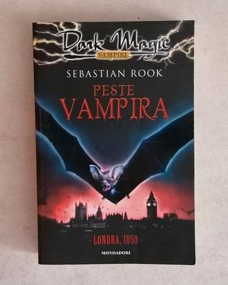 Peste vampira - Londra, 1850 (Sebastian Rook)