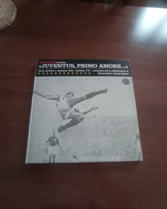 Libro " Juventus primo amore "