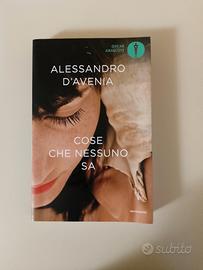 Libro: Cose che nessuno sa - Alessandro d'Avenia