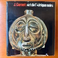 J. Cornet “L’art de l’Afrique noir”
