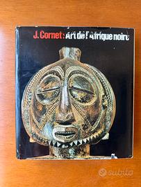 J. Cornet “L’art de l’Afrique noir”