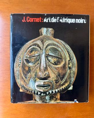 J. Cornet “L’art de l’Afrique noir”