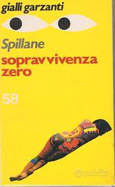 Sopravvivenza zero - Spillane