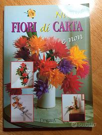 Fiori di carta e non