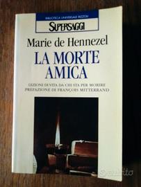 LA MORTE AMICA - M. de Hennezel e altri libri