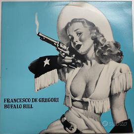 VINILE BUFALO BILL DI FRANCESCO DE GREGORI