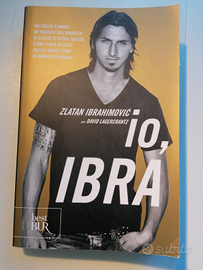 Autobiografia Ibrahimovic: Io,Ibra