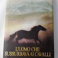 L'uomo Che Sussurrava Ai Cavalli - Nicholas Evans