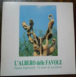L’albero delle favole - Paolo Sighinolfi: 10 anni