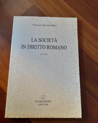 La società in diritto romano - Arangio-Ruiz