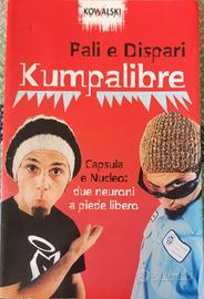 Kumpalibre. Due neuroni a piede libero (Zelig) 