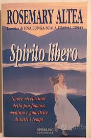 Libro “Spirito libero” di Rosemary Altea