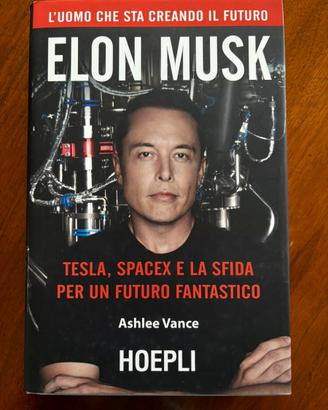 Elon Musk  di Ashlee Vence Hoepli