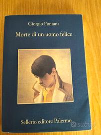 Giorgio Fontana - Morte di un uomo felice
