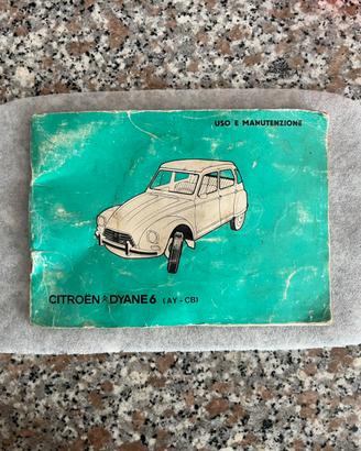 Libretto uso e manutenzione Citroen Dyane 6