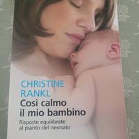 Libro così calmo il mio bambino di Rankl christine