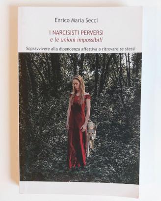 Libro I narcisisti perversi - Enrico Maria Secci