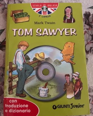 Tom Sawyer - M. Twain Giunti Junior