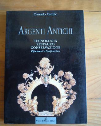 Argenti antichi tecnologia restauro, conservazione