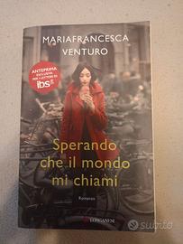 Libro sperando che il mondo mi chiami