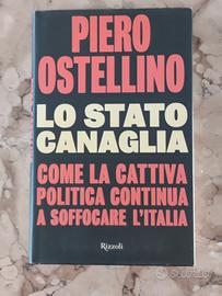 Lo stato canaglia - Piero Ostellino 