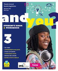 And you? 3 Libro di inglese per la terza media