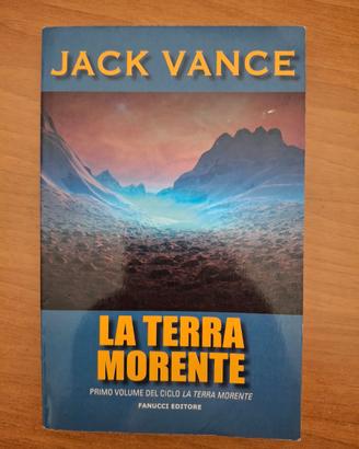 La terra morente. Vol. 1 - Jack Vance