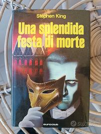 Una splendida festa di morte Stephen King Euroclub