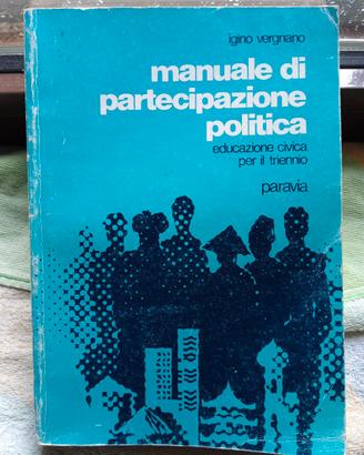 Manuale di partecipazione politica, educivica.