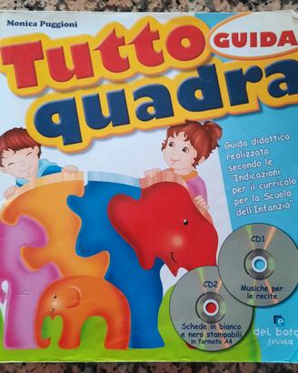 Tutto quadra guida didat. per scuola dell'infanzia