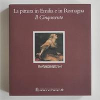 La pittura in Emilia e in Romagna. Il Cinquecento