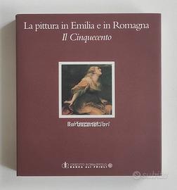 La pittura in Emilia e in Romagna. Il Cinquecento