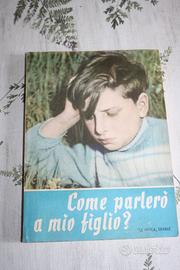 Libro come parlerò a mio figlio.
