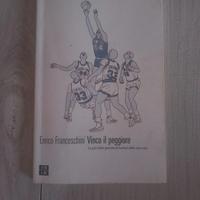 Enrico Franceschini "Vinca il peggiore"