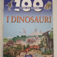 100 cose da sapere I dinosauri
