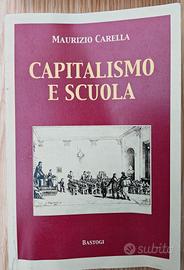 Libro Capitalismo e scuola - Maurizio Carella