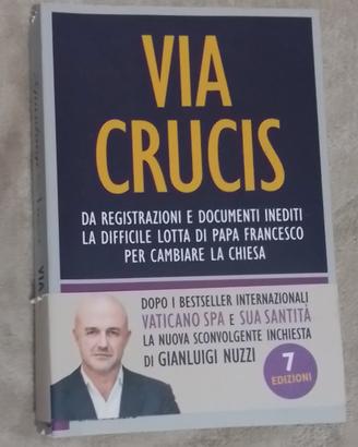 Libro VIA CRUCIS  di Gianluigi Nuzzi