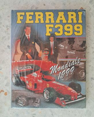 FERRARI F399: Mondiale 1999  + Poster Schumacher